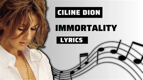 immortality celine dion lyrics